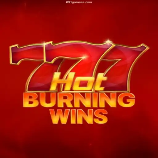 Discover the Excitement of HotBurningWins: A Stellar Slot Experience with 891Games
